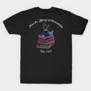 From the Library of Broomhilda T-Shirt